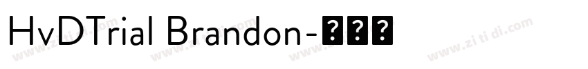 HvDTrial Brandon字体转换